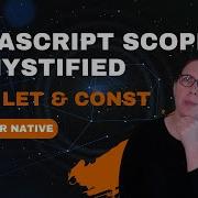 JavaScript Variable Scopes Demystified Var Let And Const