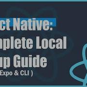 React Native Complete Local Setup Guide Expo CLI