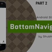 Android Bottom Navigation Bar With Fragment PART 2