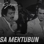 Ferhat Göçer Ve Müslüm Gürses Olmasa Mektubun