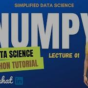 Complete NUMPY For DATA SCIENCE Numpy PYTHON Library Tutorial Part 1