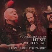 HELLYEAH Hush Audio Stream