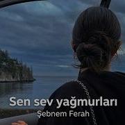 Şebnem Ferah Yağmurlar Sözleri