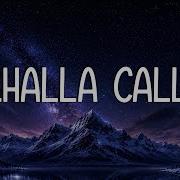 Ragal Ironbull Valhalla Calling Lyrics Calling Me Home