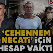 Cehennem Melekleri Adındaki Suç örgütünün Lideri Necati Arabacı Ya Istenen Ceza Belli Oldu