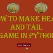 HOW TO MAKE HEAD AND TAIL GAME IN PYTHON RATAN AGARWAL IT INFORMER