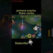 Jawhead Tutorial Guide Jawhead Flicker Combo Mobilelegends Mlbbcreatorcamp Mlbbmyanmar Mcc