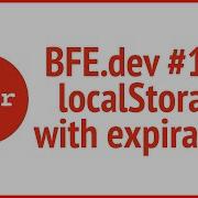 BFE Dev 135 LocalStorage With Expiration JSer Front End Interview Questions