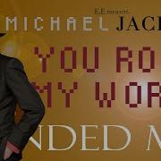 YOU ROCK MY WORLD Xtended Mix Enkidu Edits