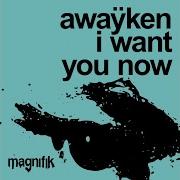 I Want You Now