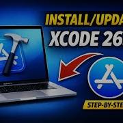 Install Latest Xcode 26 2 For IOS App Development Update To Xcode 26 2 On MacOS