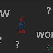 How Java Works Behind The Scene Detail Explanation 2024