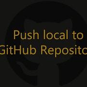 Push Local To GitHub Repository