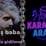 Bu Havada Gidilmez Karaoke Manuş Baba