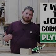 7 Methods Of Plywood Corner Joinery How To Join Plywood In A Corner