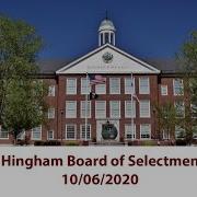 Hingham Board Of Selectmen 10 06 2020