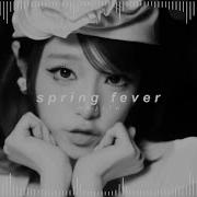 Yena Ft Din Din Jung Hyung Don 봄이라서 Spring Fever 𝘀𝗹𝗼𝘄𝗲𝗱 𝗿𝗲𝘃𝗲𝗿𝗯