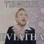 Tiberius Leviathan Official Music Video