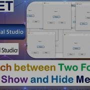 P12 Windows Application To Switch Between Two Forms Using Show And Hide Methods Net