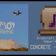Concrete Lovejoy Minecraft Music Maker Mod Cover