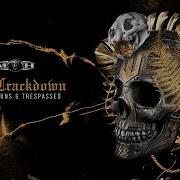 Deadly Guns X Trespassed The Crackdown Official Videoclip