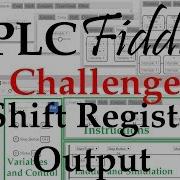 PLC Fiddle Shift Register Output Challenge Solution