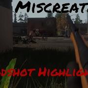 Miscreated Headshot Highlights