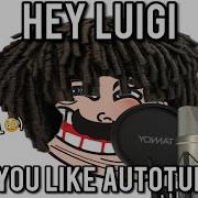 Hey Luigi Do You Like Autotune VOICE REVEAL