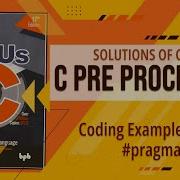 Let Us C Solutions C Programming How To Use Undef And Pragma Directive In C Language