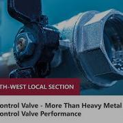 Control Valve More Than Heavy Metal Control Valve Performance By Pal Galik Emerson