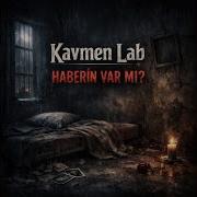 HABERİN VAR MI
