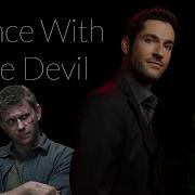 Lucifer Dance With The Devil Fan Edit
