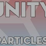 Unity Tutorials Beginner 23 Particles Unity3DStudent Com
