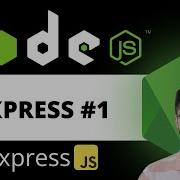 Getting Started With Express And NodeJS