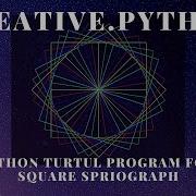 Square Spirograph Using Python Turtle
