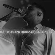 BLOK3 KUSURA BAKMA Sözleri Lyrics