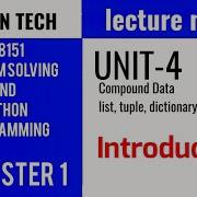 GE8151 Problem Solving Python Programming Unit 4 Introduction List Tuple Dictionary