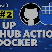 Tip 2 Execute A GitHub Actions Workflow In A Docker Container