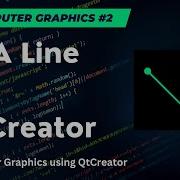 2 Computer Graphics DDA Line In QtCreator Drawing Line Using DDA Algo By Taking User Input