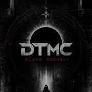 DTMC BLACK SIGNAL Dark Underground Techno