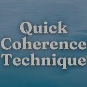 Guided Quick Coherence Technique