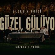 BLOK3 X POİZİ ÇOK GÜZEL GÜLÜYORSUN Sözleri Lyrics