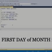 How To Get FIRST DAY Of MONTH In SQL
