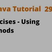Java Tutorial 29 Using Methods Remastered