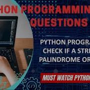 P19 Python Program To Check If A String Is Palindrome Or Not Python Program Explanation