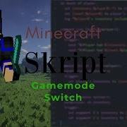 Gamemode Minecraft Skript Programmierung