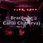 Bracewar 10 2 17