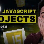 Master JAVASCRIPT By Building These Projects In 4 Hours