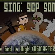 SCP Song SCP Containment Breach Song Lyrahel The End Is Nigh Remastered