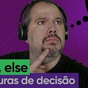 If Elif Else Estruturas De Decisão Python Em 30 Minutos